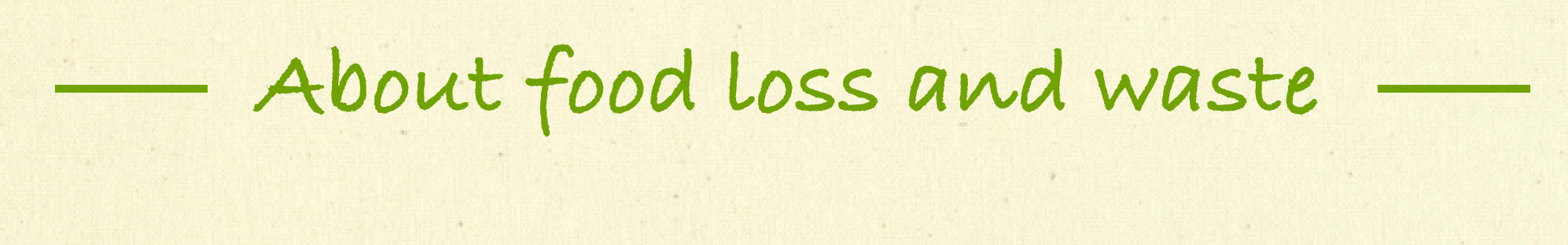 about food loss and waste